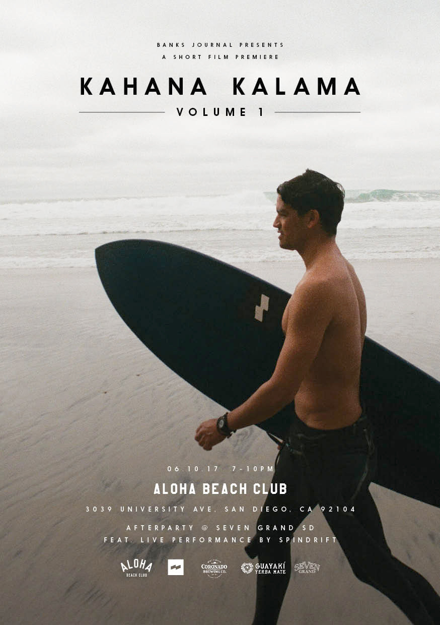 Banks Journal Presents: Kahana Kalama ~ Volume 1 Film Premiere