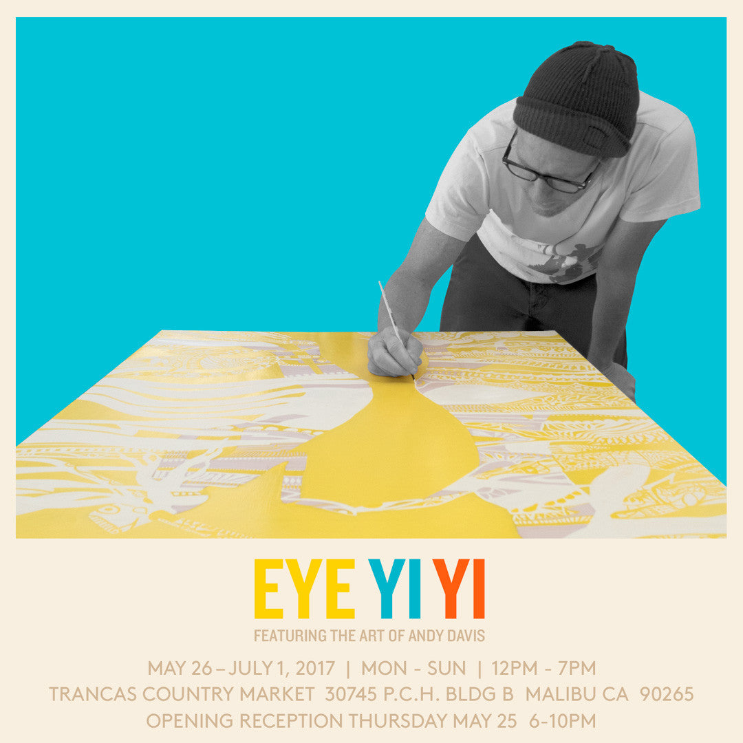 EYE YI YI - Featuring The Art of Andy Davis